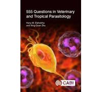 Hany Elsheikha Xing-Q 555 Questions in Veterinary and Tropical Paras (Tascabile)