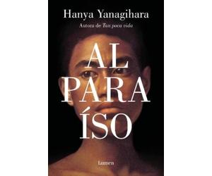 Hanya Yanagihara Al paraiso / To Paradise (Tascabile)