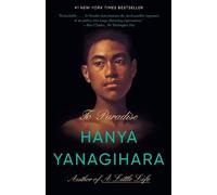 Hanya Yanagihara Yanagihara, Hanya Hanya Yanagihara To Paradise (Tascabile)