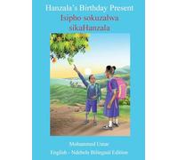 Hanzala's Birthday Present: English - Ndebele Bilingual Edition