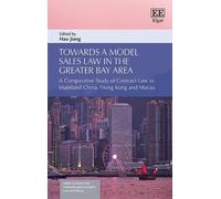 Hao Jiang Towards a Model Sales Law in the Greater Bay Area (Copertina rigida)