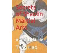 Hao Tang Secrets of Shaolin Martial Arts (Tascabile)