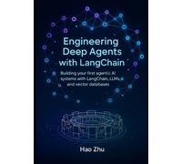 Hao Zhu Engineering Deep Agents with LangChain (Tascabile)