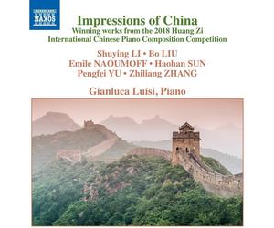 Haohan Sun Impressions of China: Winning Works from the 2018 Huang Zi Inter (CD)