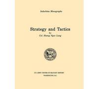 Haong Ngoc Lung Strategy and Tactics (U.S. Army Center for Military (Tascabile)