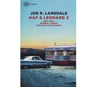 Hap & Leonard 2: Bad Chili-Rumble tumble-Capitani oltraggiosi
