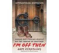 Hape Kerkeling I'm Off Then (Tascabile)