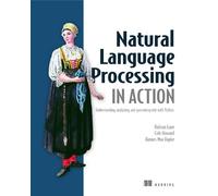 Hapke Hannes Howard Cole Lane Hob Natural Language Processing in Act (Tascabile)