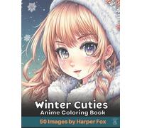 Happer Fox Winter Cuties Anime Coloring Book for Teens and Adults (Tascabile)