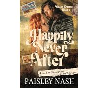 Happily Never After: A Single Dad Small Town Romance: A Small Town Single Dad Romance