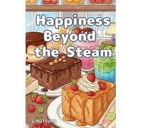 Happiness Beyond the Steam