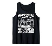 Happiness Comes in all Shapes And Sizes Funny Meme Cat Canotta