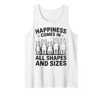 Happiness Comes in all Shapes And Sizes Funny Meme Cat Canotta