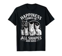 Happiness Comes in all Shapes And Sizes Funny Meme Cat Maglietta