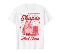 Happiness Comes in all Shapes And Sizes Funny Meme Cat Maglietta