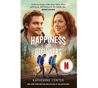 Happiness For Beginners: Now a Netflix romantic comedy!