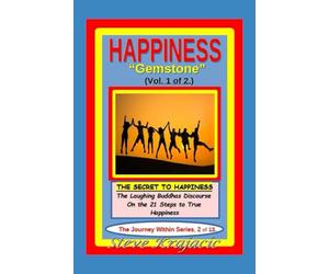 Happiness - "Gemstone": The Journey Within Series, Vol. #2, of 13