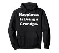 Happiness Is Being A Grandpa Family Joy Funny Saying Felpa con Cappuccio