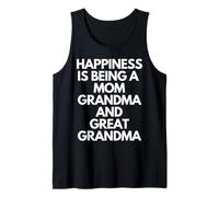 Happiness Is Being A Mom Grandma & Great Grandma Mothers Day Canotta