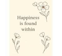 HAPPINESS IS FROM WITHIN