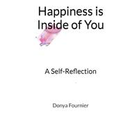 Happiness is Inside of You: A Self-Reflection