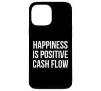 Happiness Is Positive Cash Flow Design con testo bianco in grassetto Custodia per iPhone 13 Pro Max