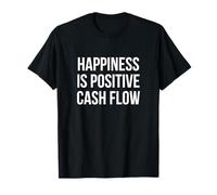 Happiness Is Positive Cash Flow Design con Testo Bianco in Grassetto Maglietta