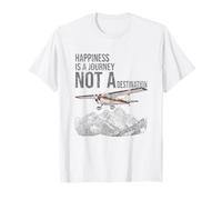 Happiness Journey Not A Destination Viaggio Maglietta