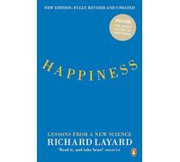 Happiness: Lessons from a New Science (Second Edition)