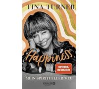 Happiness: Mein spiritueller Weg