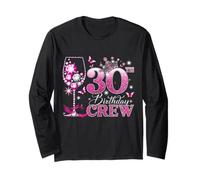Happy 30th Birthday Crew Pink Wine 30 Years Old Queen Maglia a Manica