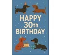 Happy 30th Birthday - Lined Journal for Memories & Wishes