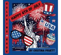 Happy 4th July: Celebrating the Independence of America