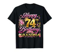 Happy 74th Birthday Grandma 74 And Fabulous 74 Yrs Old Queen Maglietta