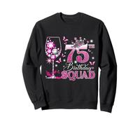 Happy 75th Birthday Squad Pink Wine 75 Years Old Queen Felpa