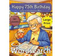 Happy 75th Birthday Word Search for Men: 75th Birthday Gift Men UK| Present for Senior | Present for Grandpa | Birthday Gift for Dad | Wordsearch | ... gift | Present for Grandad | Nostalgic Gift