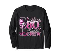Happy 80th Birthday Crew Pink Wine 80 Years Old Queen Maglia a Manica