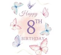 Happy 8th Birthday Sketchbook: 8 Year Old Gift Ideas Drawing Pad For Kids Blank Sketch Book For Writing Doodling Sketching / Greeting Card Alternative / Doodle Art Supplies For Girls 8.5"x11"