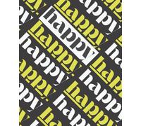Happy: A Notebook for the Word that matters most to you