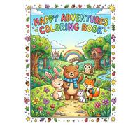 Happy Adventures Coloring Book: A Cute Animal Friends Activity Book for Kids Ages 4-8 - Fun Forest Scenes, Treehouse Playtime, and Magical Castle Explorations