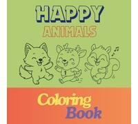 Happy Animal Coloring Book: Big and Easy Coloring Book