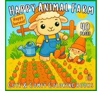 Happy Animal Farm: Bold Lines and Cute Animals - A Farm-Themed Coloring Book for Little Hands