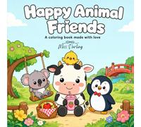 Happy Animal Friends: A coloring kook made with love