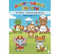 Happy Animal Friends: At Work Coloring Book