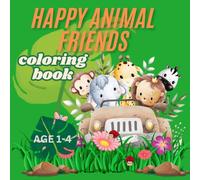 Happy Animal Friends Coloring Book for Ages 1-4 | 80 Cute Animal Images | Perfect for Toddlers | High-Resolution 8.5 x 8.5 Inches