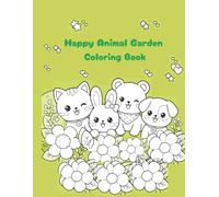 Happy Animal Garden Coloring Book