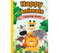 Happy Animals Coloring Book: Children's Coloring Book
