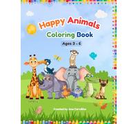 Happy Animals Coloring Book: Simple and Fun Animal Designs for kids Ages 3-6