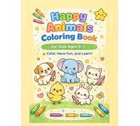 HAPPY ANIMALS - Colours Book: For Kids Age 3-7