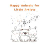 Happy Animals for Little Artists